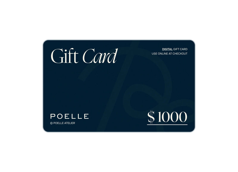 Poelle Gift Card — 1000$